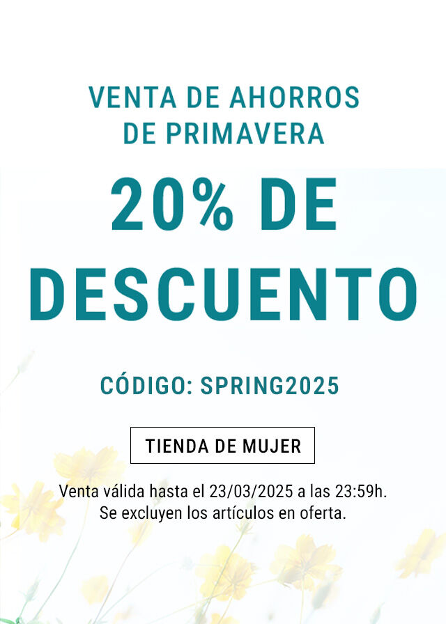Venta de ahorros de primavera. 20% de descuento. Código: Spring2025. Tienda de mujer. Venta válida hasta el 23/03/2025 a las 23:59h. Se excluyen los artículos en oferta. Texto sobre una foto de flores de color amarillo brillante.